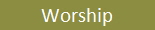 Worship